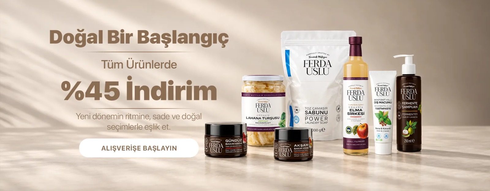 Doğal Bir Başlangıç Ürünler